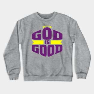 God is Good Purple and Yellow Halo Crewneck Sweatshirt